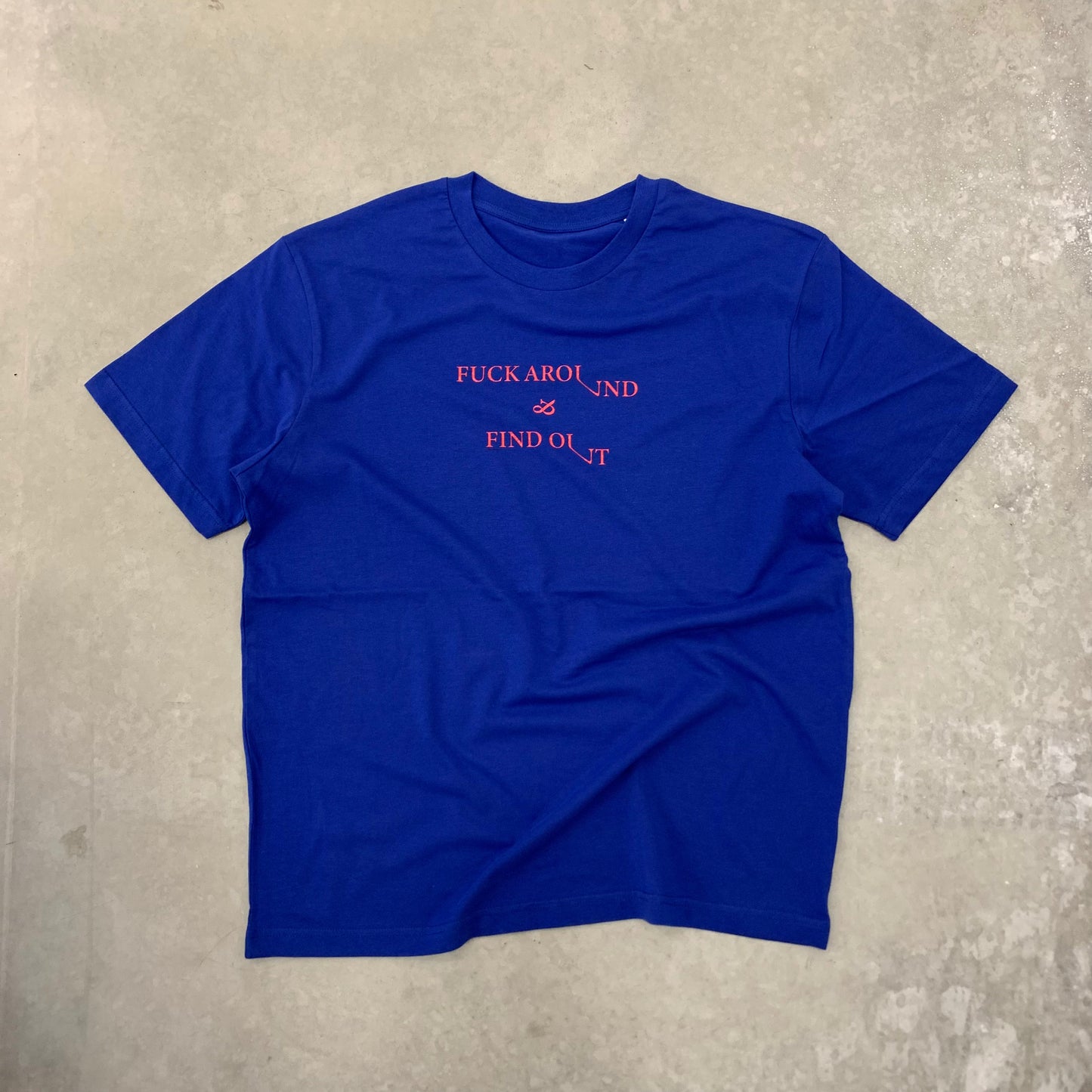 Fuck Around Tee